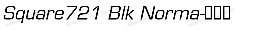 Square721 Blk Norma字体转换 Square721 Blk Norma字体转换